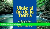 Must Have PDF  Viaje al fin de la Tierra: de Santiago a Finisterre (Spanish Edition)  Best Seller