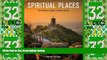 Must Have PDF  Spiritual Places: The World s Most Sacred Sites  Full Read Most Wanted