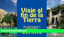 Big Deals  Viaje al fin de la Tierra: de Santiago a Finisterre (Spanish Edition)  Full Read Most