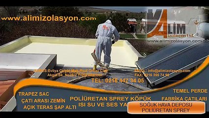 ALİM İZOLASYON SOĞUK HAVA DEPOSU POLİÜRETAN SPREY