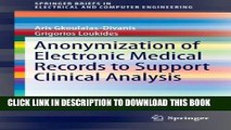 [PDF] Anonymization of Electronic Medical Records to Support Clinical Analysis (SpringerBriefs in