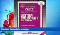 READ  WESTERN CIVILIZATION II (1648 To Present) (College Level Examination Series) (Passbooks)