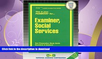 READ BOOK  Examiner, Social Services(Passbooks) (Career Examination Passbooks) FULL ONLINE
