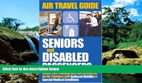 Big Deals  Air Travel Guide for Seniors and Disabled Passengers  Best Seller Books Best Seller