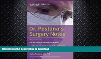 READ  Dr. Pestana s Surgery Notes: Top 180 Vignettes for the Surgical Wards (Kaplan Test Prep)