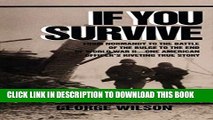 [PDF] If You Survive: From Normandy to the Battle of the Bulge to the End of World War II, One