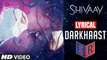 Darkhaast – [Full Audio Song with Lyrics] – Shivaay [2016] Song By Arijit Singh & Sunidhi Chauhan FT. Ajay Devgn
