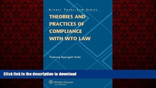 FAVORIT BOOK Theories Compliance WTO Law Perspectives Wto Dispute Settlement (Global Trade Law