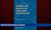 FAVORIT BOOK Theories Compliance WTO Law Perspectives Wto Dispute Settlement (Global Trade Law
