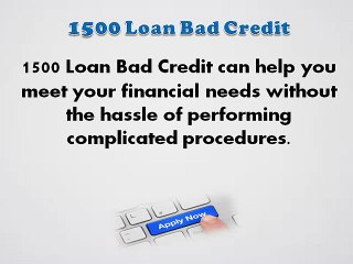 1500 Loan Bad Credit Access for Ultimate Cash Support
