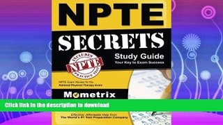 FAVORITE BOOK  NPTE Secrets Study Guide: NPTE Exam Review for the National Physical Therapy