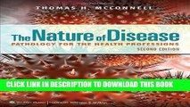 [PDF] The Nature of Disease: Pathology for the Health Professions Exclusive Full Ebook