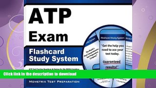READ  ATP Exam Flashcard Study System: ATP Test Practice Questions   Review for the RESNA