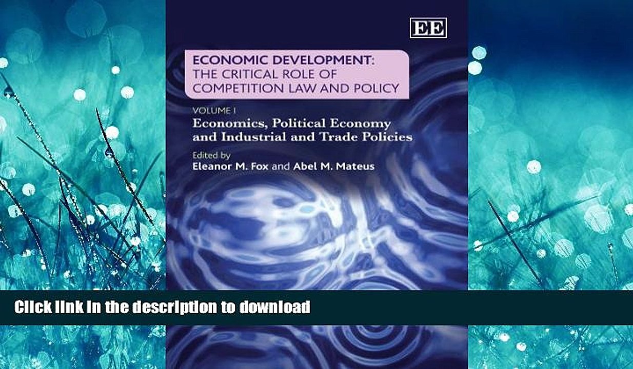 READ THE NEW BOOK Economic Development: The Critical Role of Competition Law and Policy: