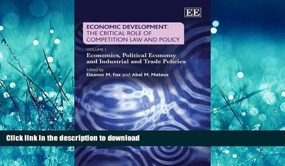 READ THE NEW BOOK Economic Development: The Critical Role of Competition Law and Policy: