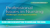[New] Professional Issues in Nursing: Challenges and Opportunities Exclusive Online