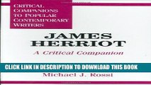 [PDF] James Herriot: A Critical Companion (Critical Companions to Popular Contemporary Writers)
