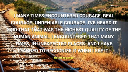 Dorothea Lange Quotes