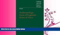 Choose Book Kant: Anthropology from a Pragmatic Point of View (Cambridge Texts in the History of