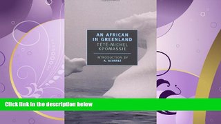 eBook Download An African in Greenland (New York Review Books Classics)