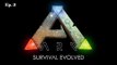 Ark Survival Evolved Ep.3 