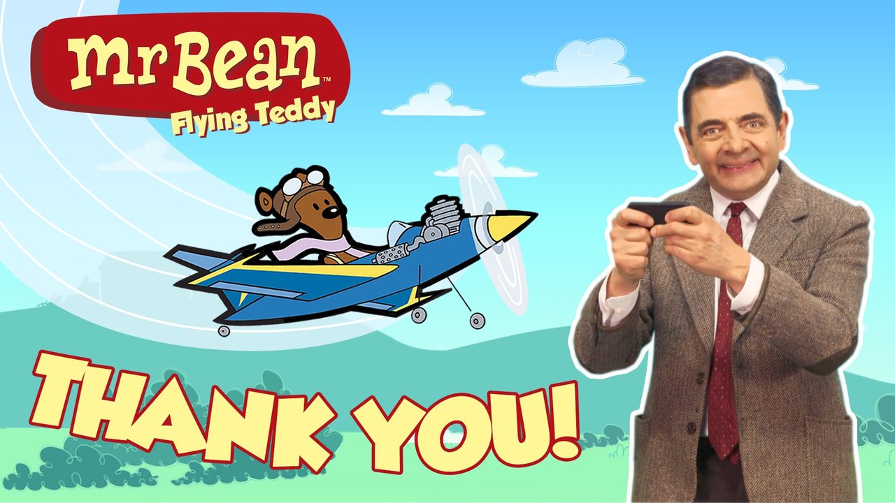 Mr Bean – Flying Teddy – Thank you!