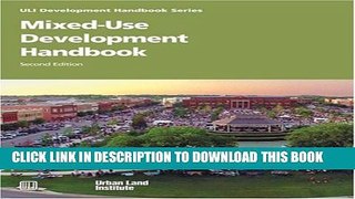 [Read PDF] Mixed-Use Development Handbook (Development Handbook series) Download Online