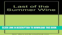 [PDF] Last Of The Summer Wine Popular Colection
