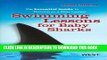 [PDF] Swimming Lessons for Baby Sharks: The Essential Guide to Thriving as a New Lawyer Popular