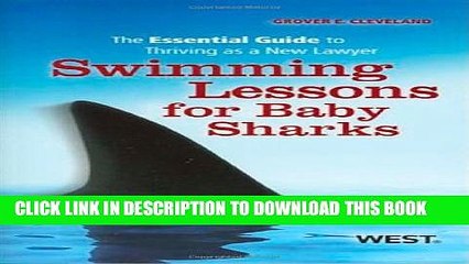 [PDF] Swimming Lessons for Baby Sharks: The Essential Guide to Thriving as a New Lawyer Popular
