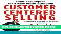 [PDF] Customer Centered Selling: Eight Steps To Success From The Worlds Best Sales Force Full Online