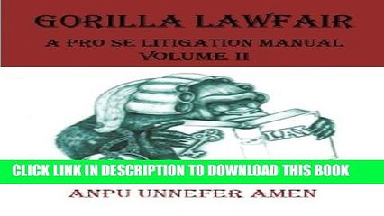 [PDF] Gorilla Lawfair (The New Jailhouse Lawyer) (Volume 2) Popular Colection