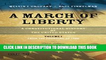 [PDF] A March of Liberty: A Constitutional History of the United States, Volume 1: From the