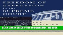 [New] Freedom of Expression in the Supreme Court Exclusive Online