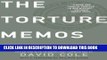 [Read PDF] Torture Memos: Rationalizing the Unthinkable Ebook Online