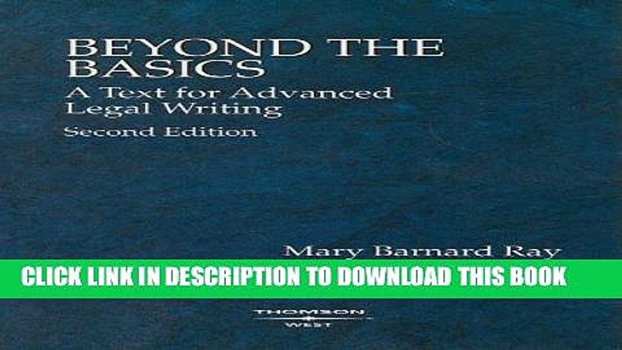 [PDF] Beyond the Basics: A Text for Advanced Legal Writing, Second Edition  (American Casebook