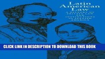 [Read PDF] Latin American Law: A History of Private Law and Institutions in Spanish America