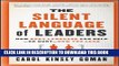 [PDF] The Silent Language of Leaders: How Body Language Can Help--or Hurt--How You Lead Popular