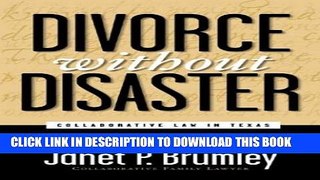 [PDF] Divorce Without Disaster: Collaborative Law in Texas Popular Online