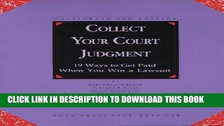 [PDF] Collect Your Court Judgement: California Edition (3rd ed) Full Online