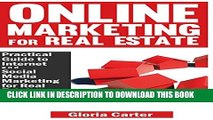[PDF] Online Marketing for Real Estate: A Practical Guide to Internet and Social Media Marketing