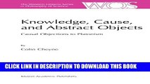 [New] Knowledge, Cause, and Abstract Objects: Causal Objections to Platonism (The Western Ontario