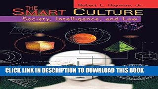 [PDF] The Smart Culture: Society, Intelligence, and Law (Critical America) Popular Online