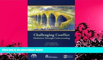 FULL ONLINE  Challenging Conflict: Mediation Through Understanding