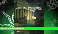 read here  Criminal Procedure: Prosecuting Crime, 5th (American Casebook Series)