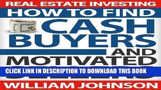 [PDF] Real Estate Investing: How to Find Cash Buyers and Motivated Sellers Popular Online