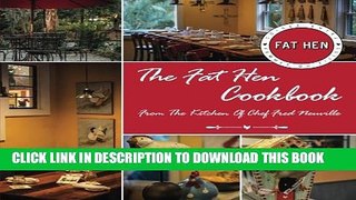 [PDF] The Fat Hen Cookbook: Celebrating French Lowcountry Cuisine Full Collection