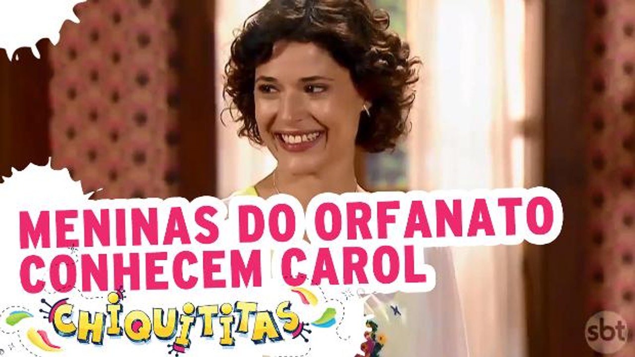 Meninas do orfanato conhecem Carol