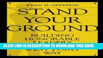 [PDF] Stand Your Ground: Building Honorable Leaders the West Point Way Full Online