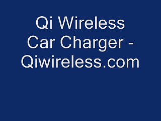 Qi Wireless Car Charger - www.qiwireless.com